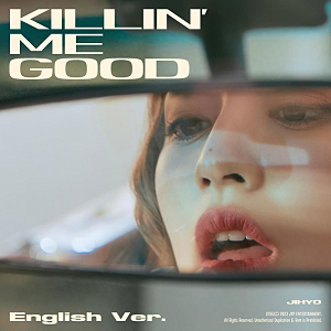 <span class="mw-page-title-main">Killin' Me Good</span> 2023 single by Jihyo