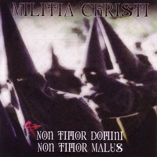 <i>Non timor domini, non timor malus</i> 2004 studio album by Militia Christi