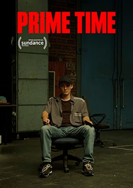 <i>Prime Time</i> (film) 2021 drama film