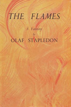 <i>The Flames: A Fantasy</i> 1947 novel by Olaf Stapledon