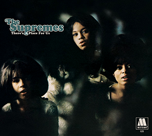 <i>Theres a Place for Us</i> 2004 compilation album by The Supremes