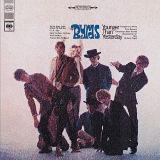 <i>Younger Than Yesterday</i> 1967 studio album by the Byrds