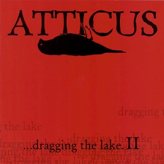 <i>Atticus: ...Dragging the Lake, Vol. 2</i> 2003 compilation album by Various Artists