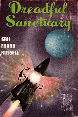 <i>Dreadful Sanctuary</i> 1948 novel by Eric Frank Russell