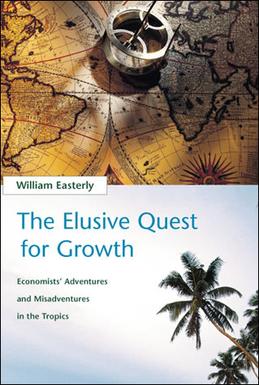 <i>The Elusive Quest for Growth</i> 2001 book by William Easterly