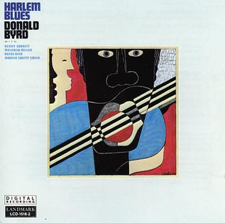 <i>Harlem Blues</i> (Donald Byrd album) 1988 studio album by Donald Byrd