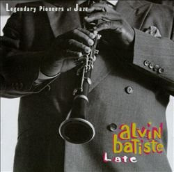 <i>Late</i> (Alvin Batiste album) 1993 studio album by Alvin Batiste