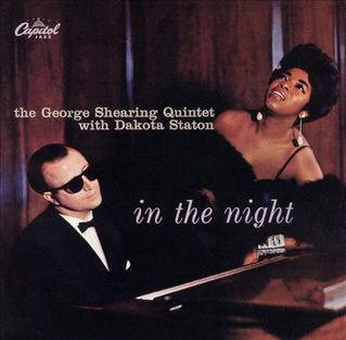 <i>In the Night</i> (George Shearing and Dakota Staton album) 1958 studio album by George Shearing and Dakota Staton