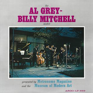 <i>The Al Grey - Billy Mitchell Sextet</i> 1962 live album by Al Grey – Billy Mitchell Sextet