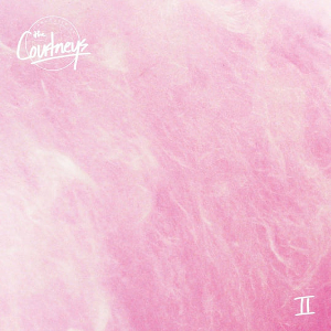 <i>The Courtneys II</i> 2017 studio album by The Courtneys