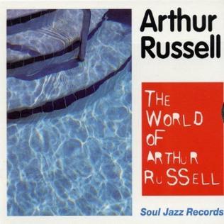 <i>The World of Arthur Russell</i> 2004 compilation album by Arthur Russell