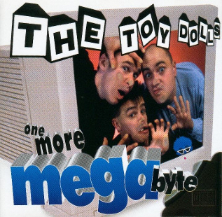 <i>One More Megabyte</i> 1997 studio album by The Toy Dolls