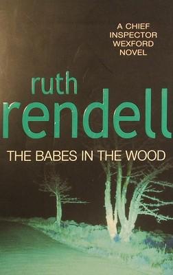 <i>The Babes in the Wood</i> 2002 novel by Ruth Rendell