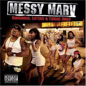 <i>Bandannas, Tattoos & Tongue Rings</i> album by Messy Marv