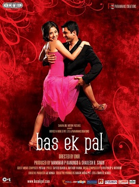 <i>Bas Ek Pal</i> 2006 film directed by Onir