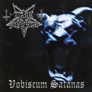 <i>Vobiscum Satanas</i> 1998 studio album by Dark Funeral