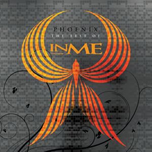 <i>Phoenix: The Very Best of InMe</i> 2010 greatest hits album by InMe