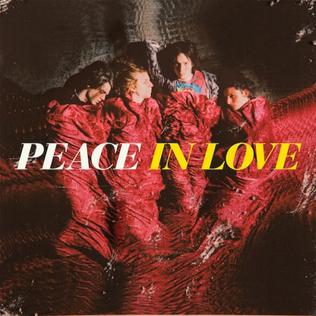 <i>In Love</i> (Peace album) 2013 studio album by Peace