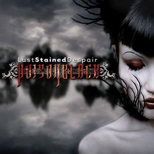 <i>Lust Stained Despair</i> 2006 studio album by Poisonblack