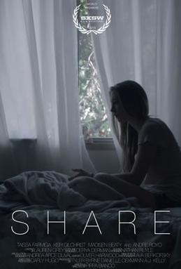 <i>Share</i> (2015 film) 2015 American film