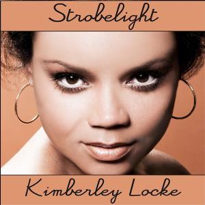 Strobelight (Kimberley Locke song) 2010 single by Kimberley Locke