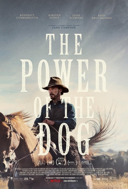<i>The Power of the Dog</i> (film) 2021 Western drama film by Jane Campion