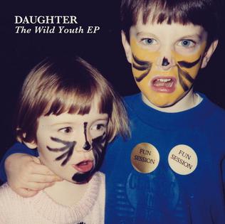 daughter the wild youth