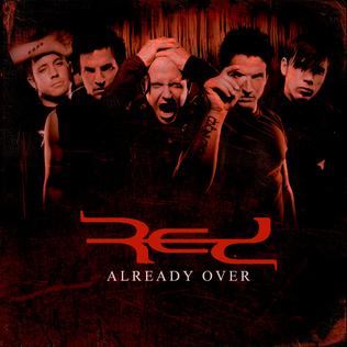 <span class="mw-page-title-main">Already Over</span> 2008 single by Red