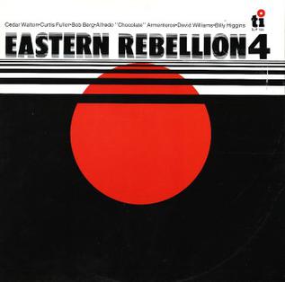 <i>Eastern Rebellion 4</i> 1984 studio album by Cedar Walton