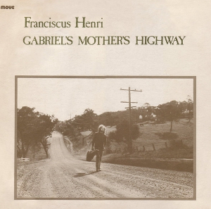 Gabriel's Mother's Highway (Franciscus Henri albümü - kapak resmi) .jpg