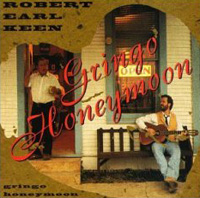 <i>Gringo Honeymoon</i> 1994 studio album by Robert Earl Keen