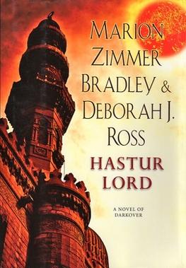 <i>Hastur Lord</i> 1996 novel by Deborah J. Ross and Marion Zimmer Bradley