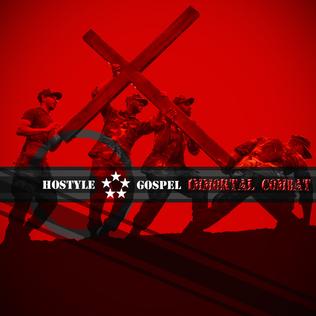 <i>Immortal Combat</i> (album) 2011 studio album by Hostyle Gospel