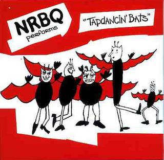 <i>Tapdancin Bats</i> 1983 studio album by NRBQ