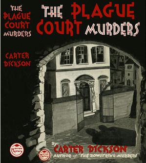 <i>The Plague Court Murders</i> 1934 novel by John Dickson Carr