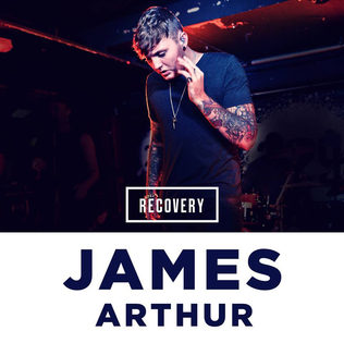 <span class="mw-page-title-main">Recovery (James Arthur song)</span> 2013 single by James Arthur