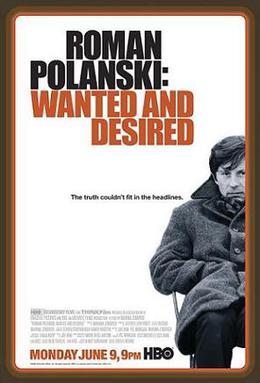 <i>Roman Polanski: Wanted and Desired</i> 2008 American film