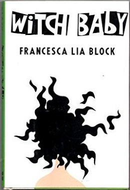 <i>Witch Baby</i> Book by Francesca Lia Block