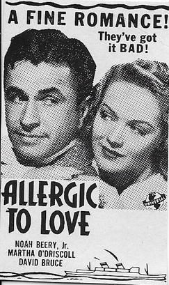 <i>Allergic to Love</i> 1944 film by Edward C. Lilley
