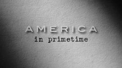 <i>America in Primetime</i> American TV series or program
