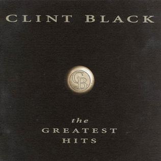 <i>Greatest Hits</i> (Clint Black album) compilation album by Clint Black