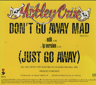 Dont Go Away Mad (Just Go Away) 1990 single by Mötley Crüe