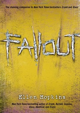 <span class="mw-page-title-main">Fallout (novel)</span> 2010 novel by Ellen Hopkins