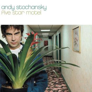 <i>Five Star Motel</i> album by Andy Stochansky