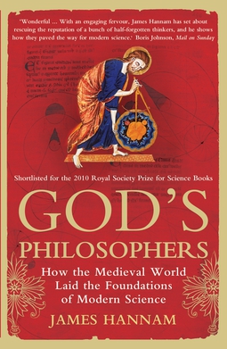 <i>Gods Philosophers</i> 2009 book by James Hannam