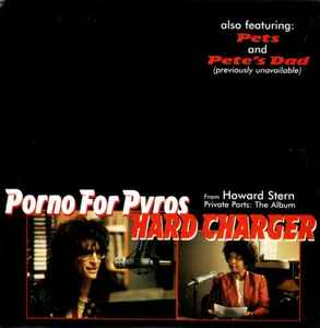 <span class="mw-page-title-main">Hard Charger</span> 1997 single by Porno for Pyros