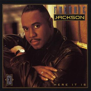 <i>Here It Is</i> (Freddie Jackson album) 1994 studio album by Freddie Jackson
