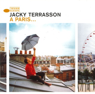 <i>A Paris...</i> 2000 studio album by Jacky Terrasson