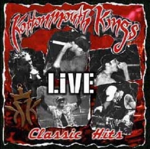 <i>Classic Hits Live</i> 2003 live album by Kottonmouth Kings