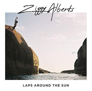 <i>Laps Around the Sun</i> (Ziggy Alberts album) 2018 studio album by Ziggy Alberts